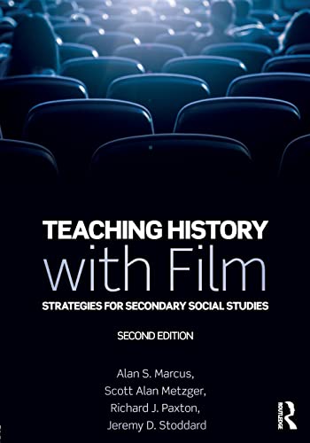 Teaching History with Film: Strategies for Secondary Social Studies von Routledge